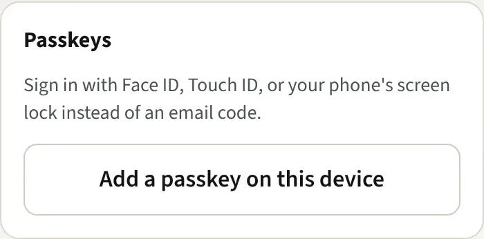 The Passkeys card in your profile with the Add a passkey button